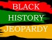 Black History Jeopardy