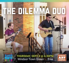 CT River & Roots Series: The Dilemma Duo