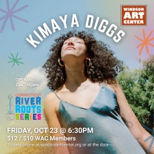 CT River & Roots Concert Series: Kimaya Diggs