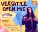 Versatile Open Mic Night